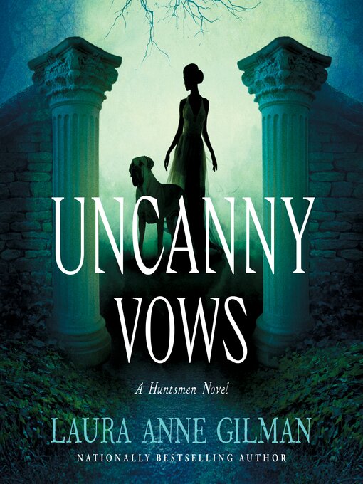 Title details for Uncanny Vows by Laura Anne Gilman - Available